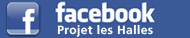 Devenez Fan de Projet les Halles Devenez Fan de Projet les Halles