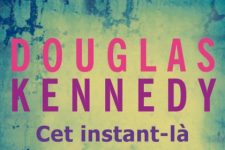 Cet instant-là de Douglas Kennedy