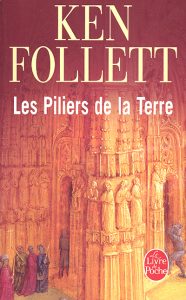 Lire la suite à propos de l’article Les piliers de la terre de Ken Follet, à lire absolument