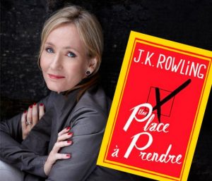 Lire la suite à propos de l’article Une place à prendre le nouveau roman de J.K. Rowling